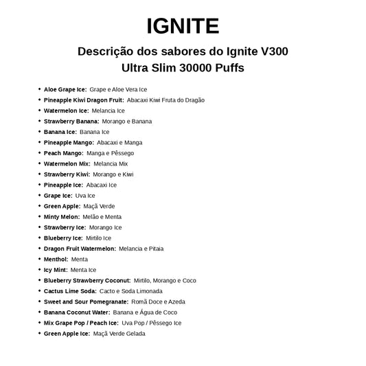 Ignite V300 Ultra Slim Pod Descartável 30000 Puffs